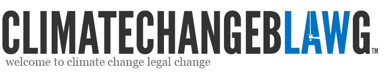 Climate Change Blawg: Climate Change Law Blogs, News & Insights